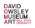 David Owsley Museum of Art, Ball State University